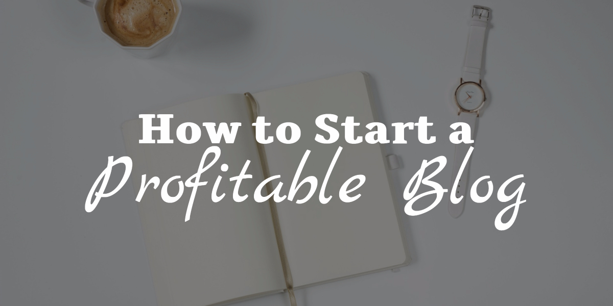 Steps To Start Your Own Blog