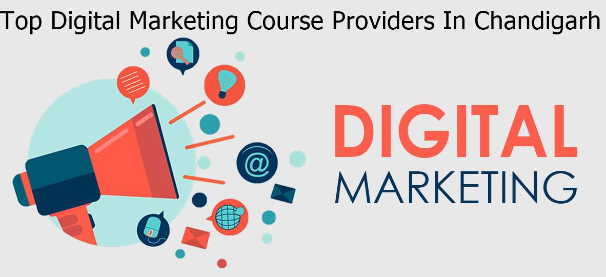 Top Digital Marketing Course Providers In Chandigarh