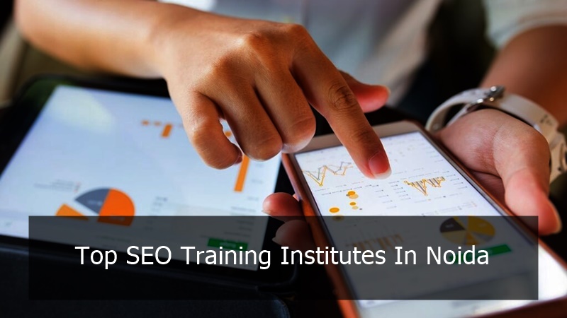 Top SEO Training Institutes In Noida
