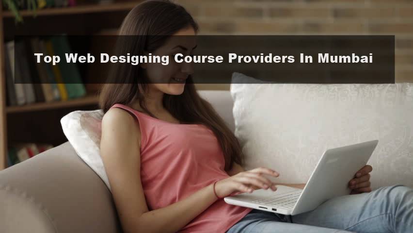 Top Web Designing Course Providers In Mumbai